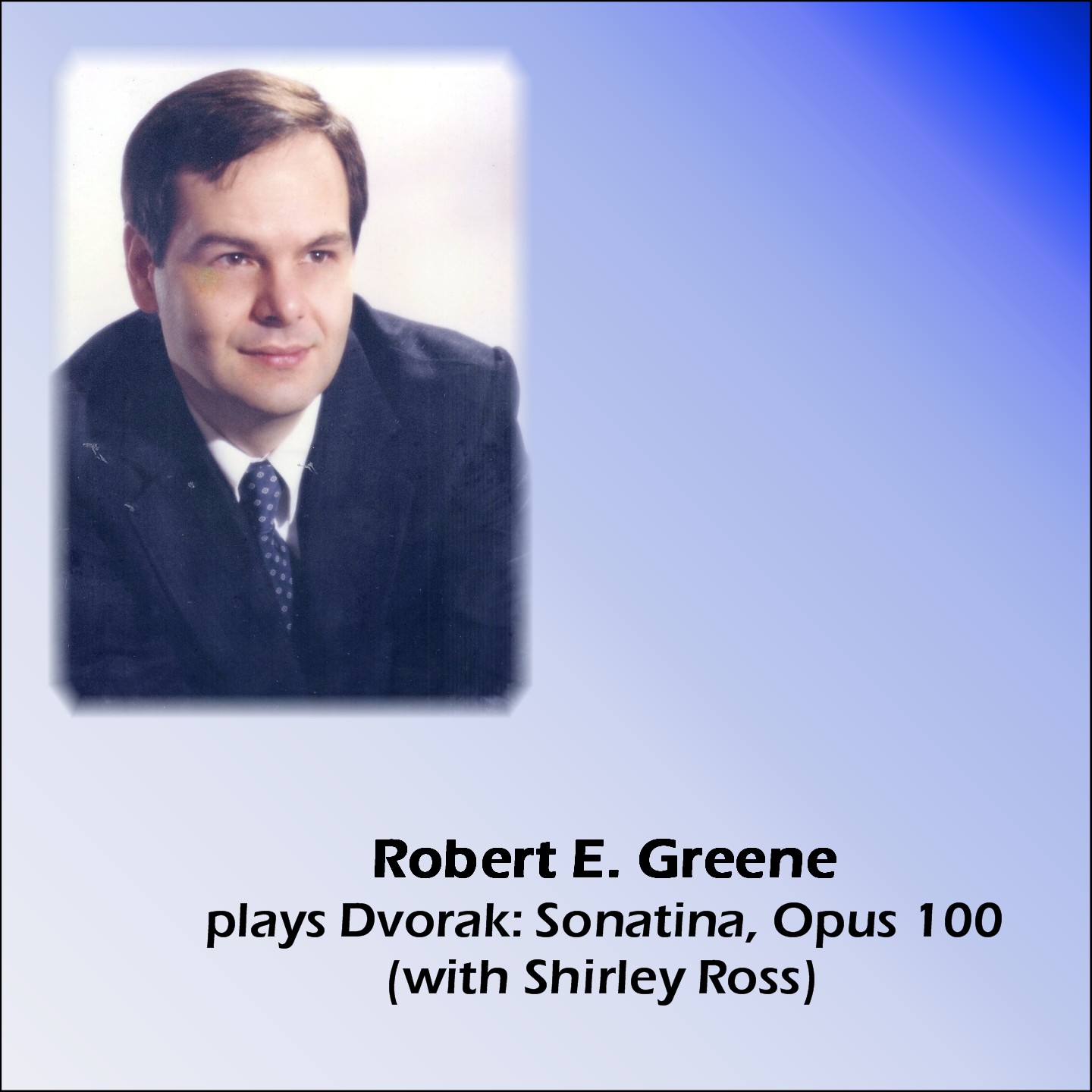 Robert E. Greene plays Dvorak